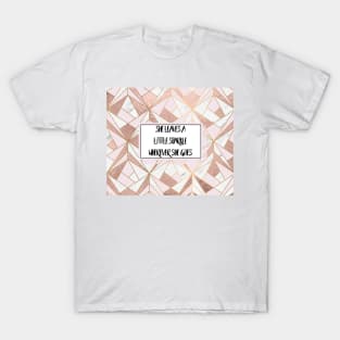 She leaves a little sparkle wherever she goes - rose gold marble geo T-Shirt